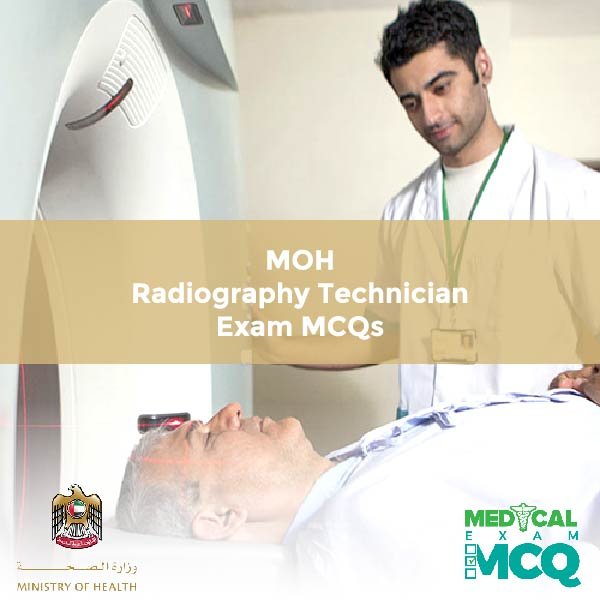 MOH Radiography Technician Exam MCQs