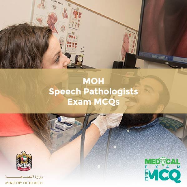 MOH Speech Pathologists Exam MCQs