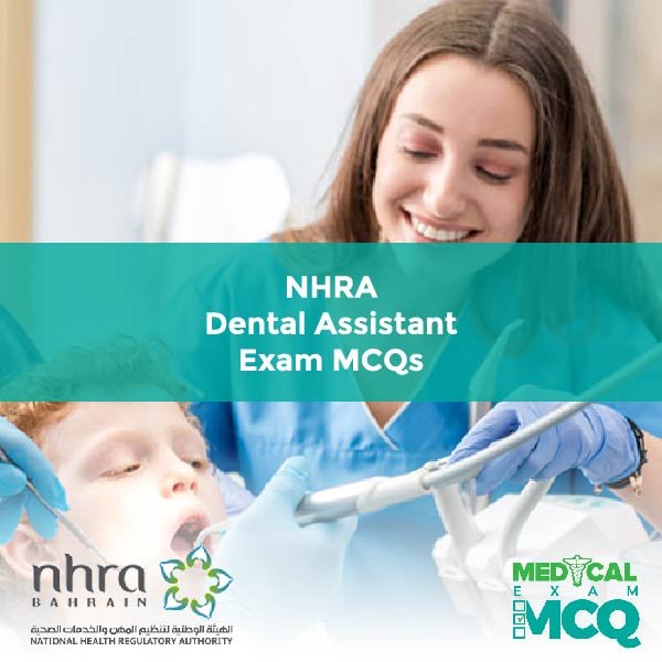 NHRA Dental Assistant Exam MCQs