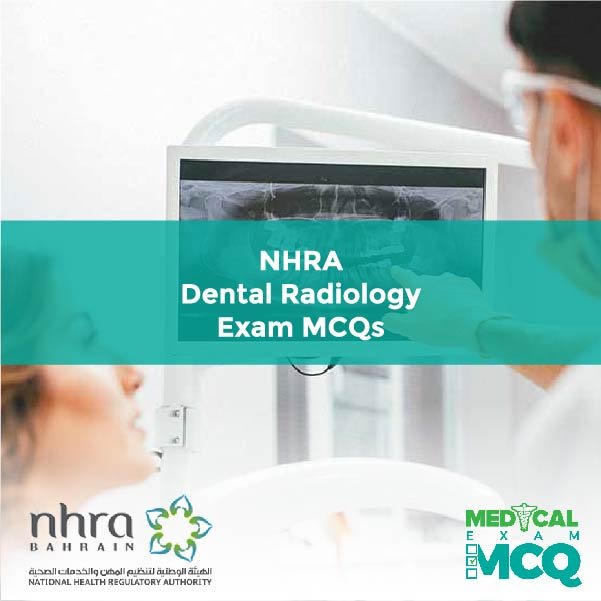 NHRA Dental Radiology Exam MCQs