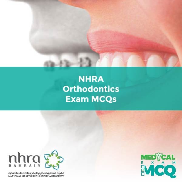 NHRA Orthodontics Exam MCQs-50