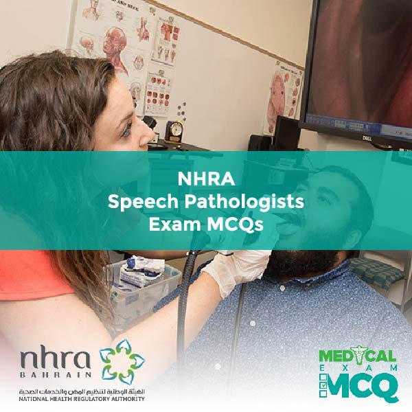 NHRA Speech Pathologists Exam MCQs