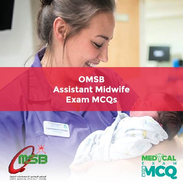 OMSB Assistant Midwife Exam MCQs