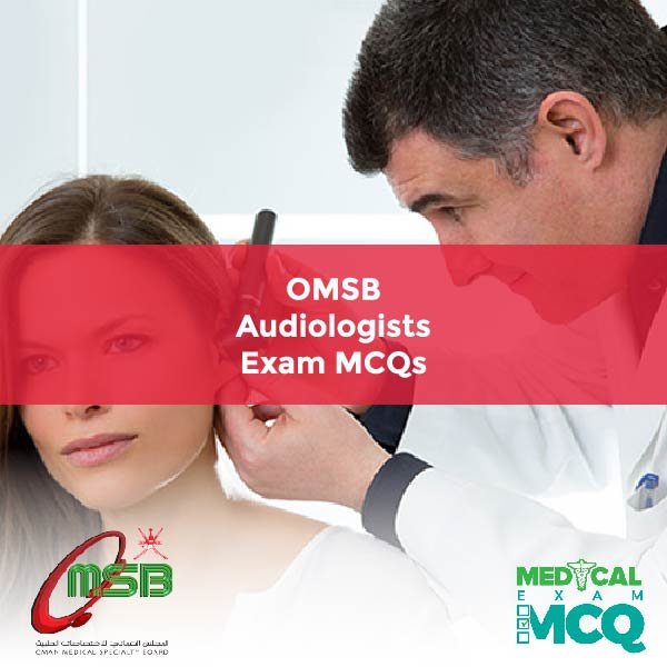 OMSB Audiologists Exam MCQs