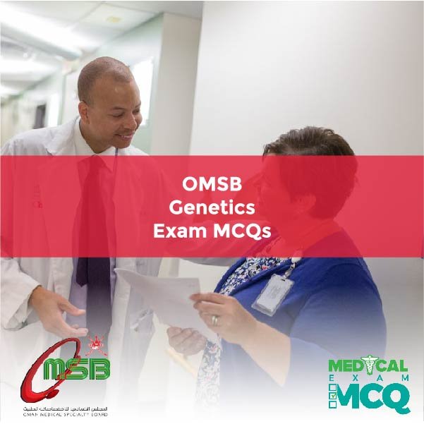 OMSB Genetics Exam MCQs