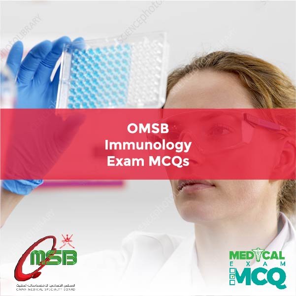 OMSB Immunology Exam MCQs