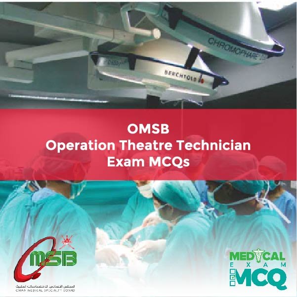 OMSB Operation Theatre Technician Exam MCQs
