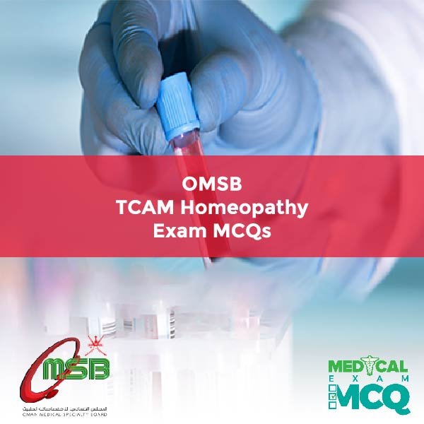 OMSB TCAM Homeopathy Exam MCQs