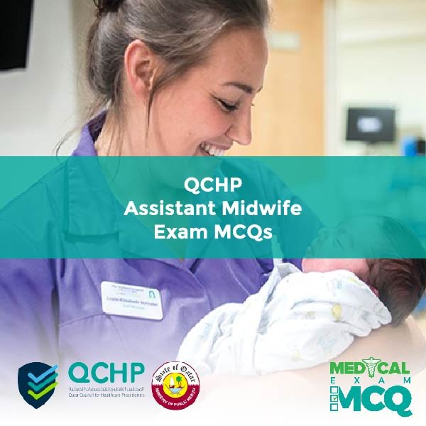 QCHP Assistant Midwife Exam MCQs