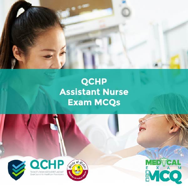 QCHP Assistant Nurse Exam MCQs