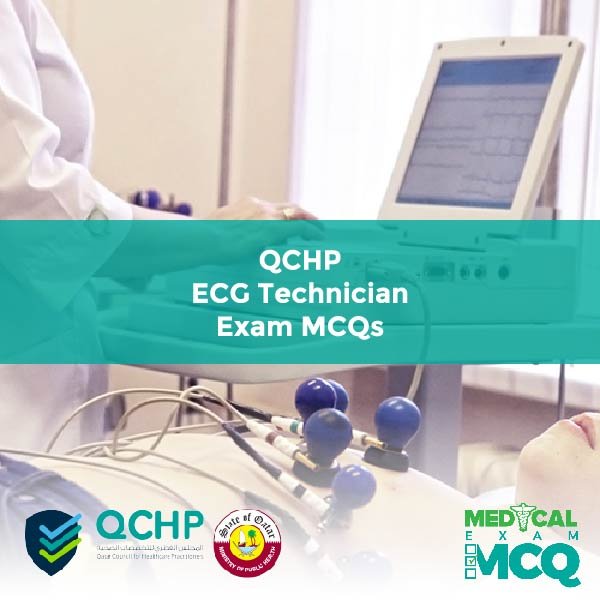 QCHP ECG Technician Exam MCQs