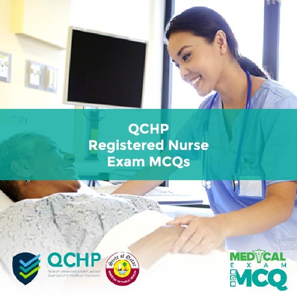 QCHP Registered Nurse Exam MCQs