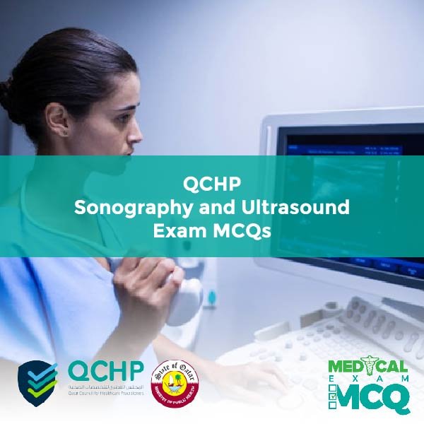 QCHP Sonography and Ultrasound Exam MCQs