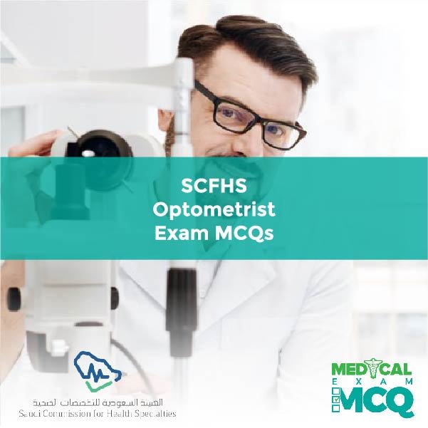 SCFHS Optometrist Exam MCQs