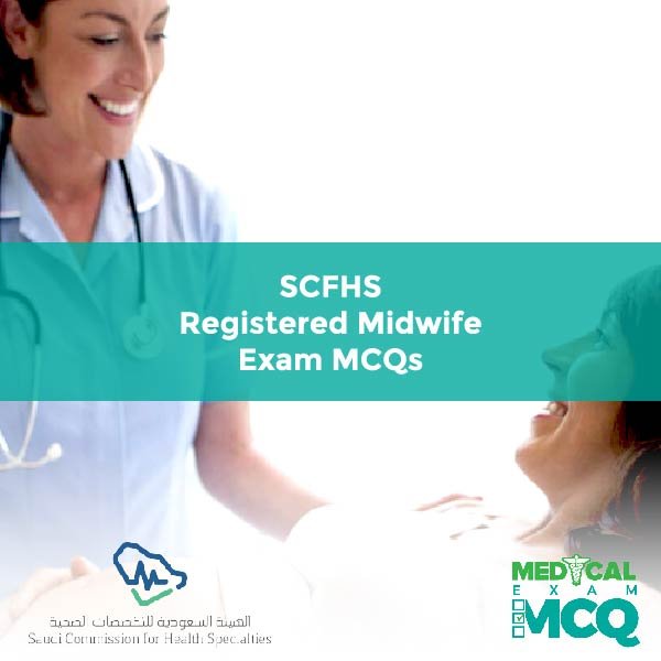 SCFHS Registered Midwife Exam MCQs