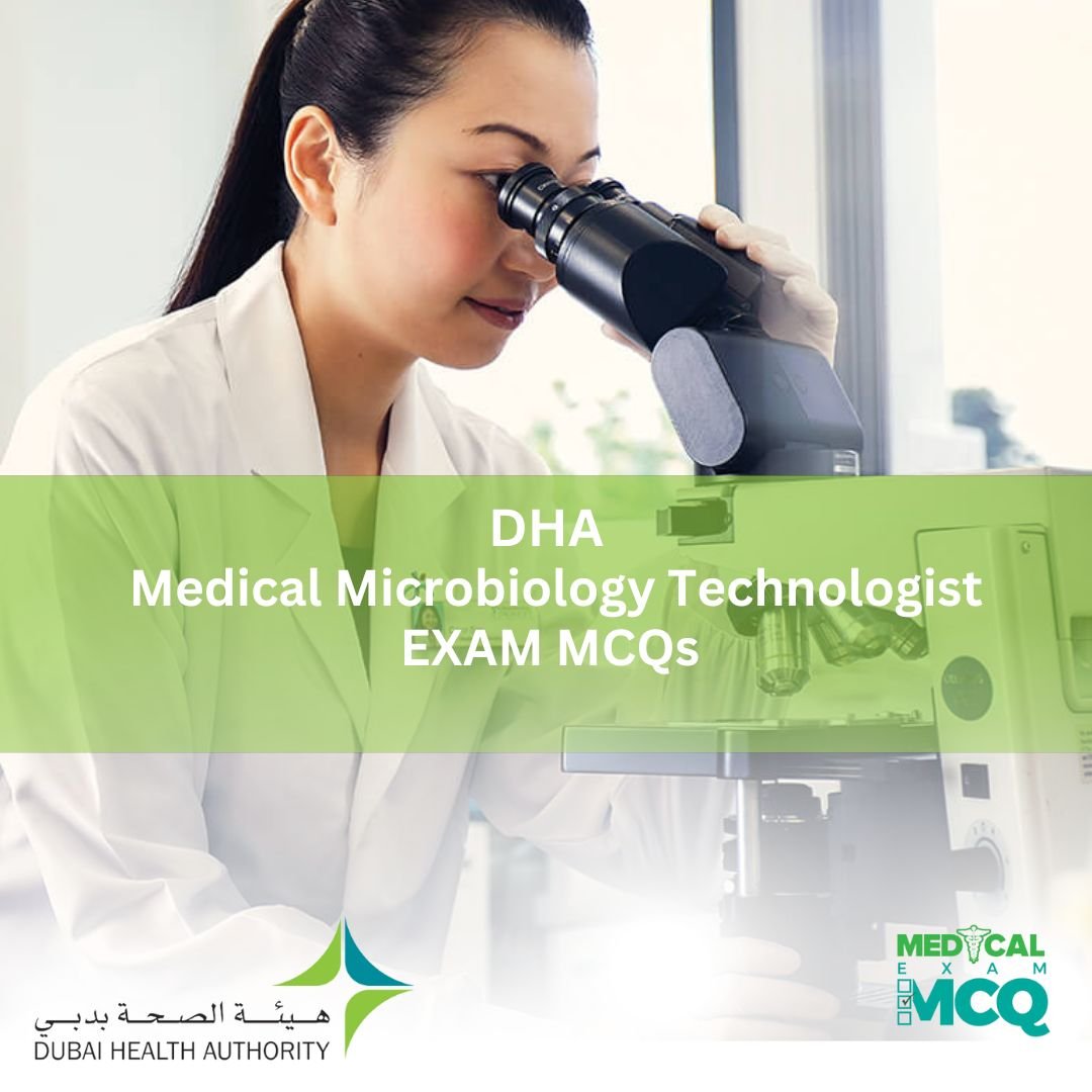 DHA Microbiology Technologist Exam MCQs