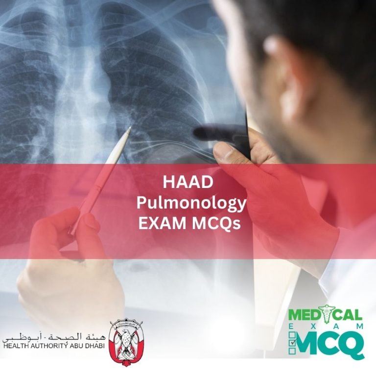 HAAD Pulmonology Exam MCQs