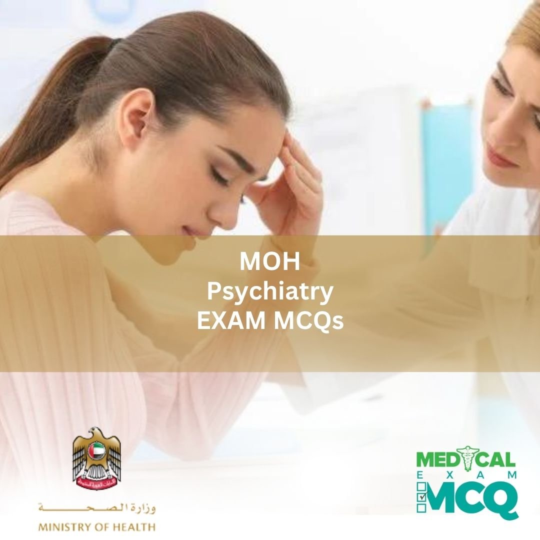 MOH Psychiatry Exam MCQs