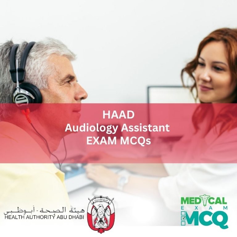 HAAD Audiology Assistant Exam MCQs