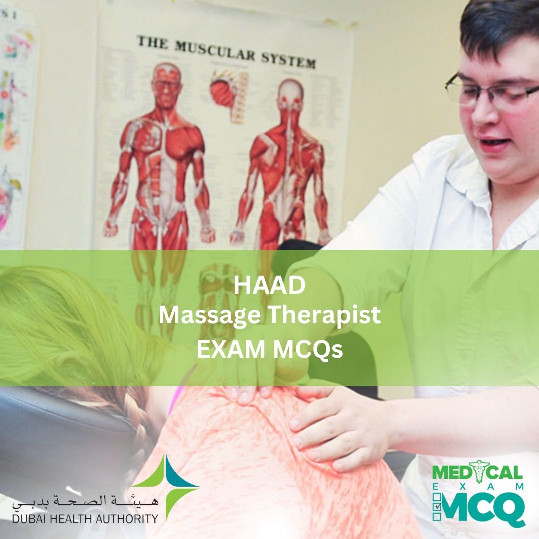 HAAD Massage Therapist Exam MCQs
