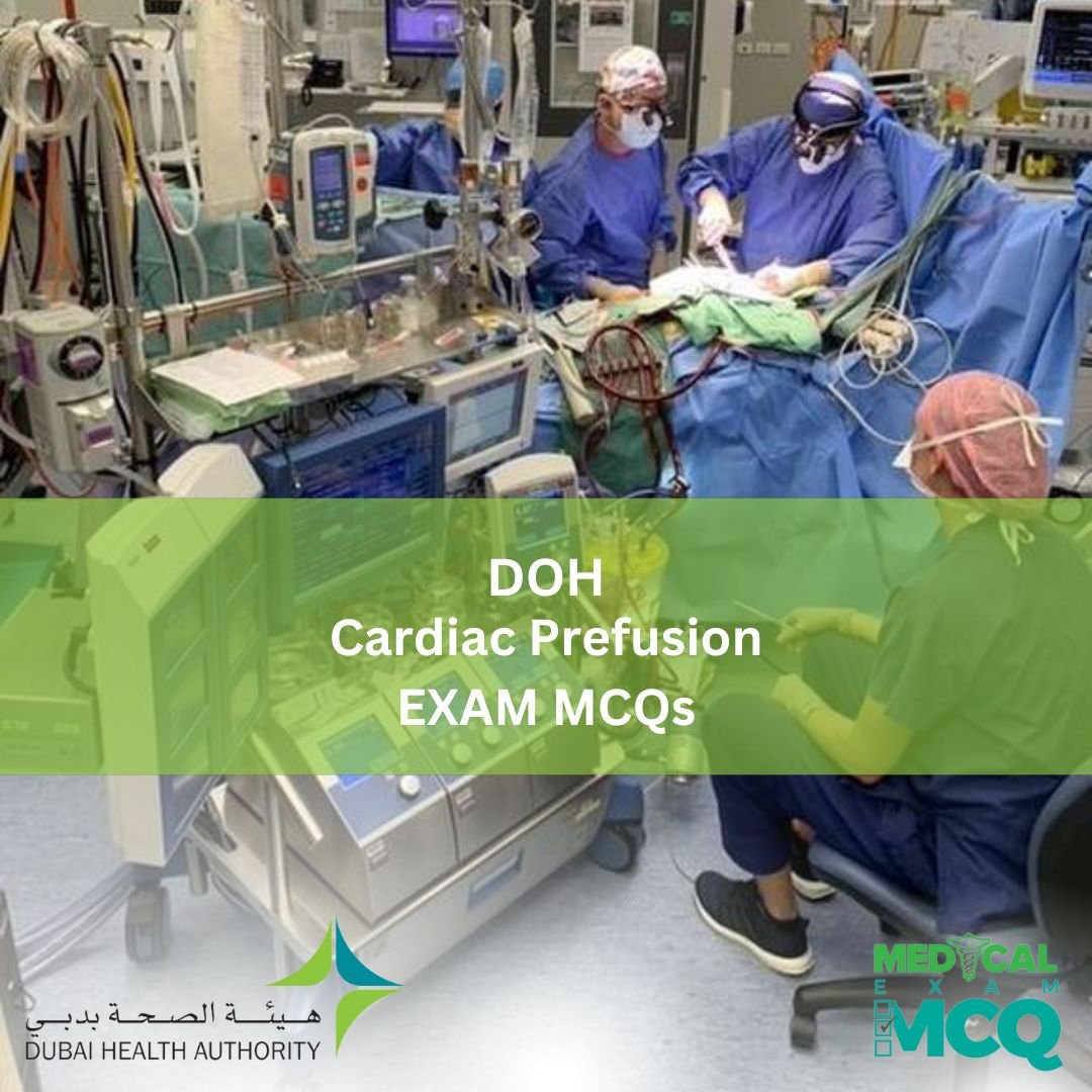 DOH Cardiac Perfusion  Exam MCQs