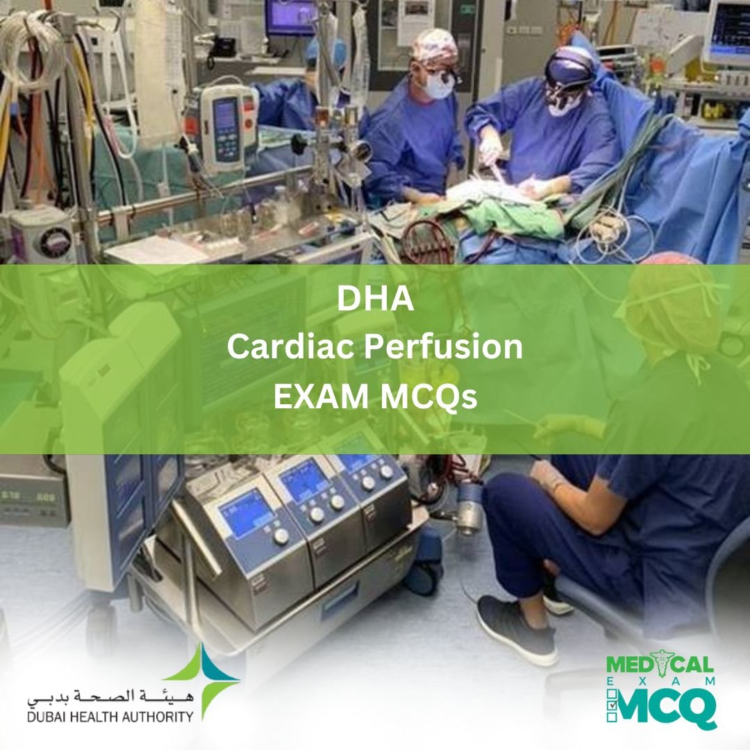 DHA Cardiac Perfusion Exam MCQs